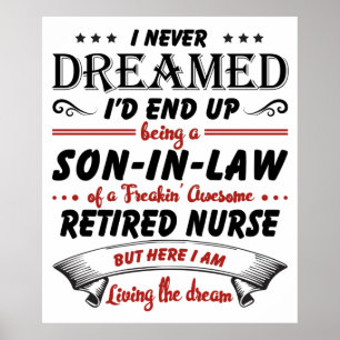 Son In Law Of Awesome Retired Nurse Poster