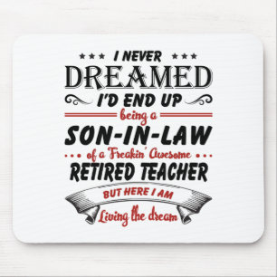 Son In Law Of Awesome Retired Teacher Mouse Mat