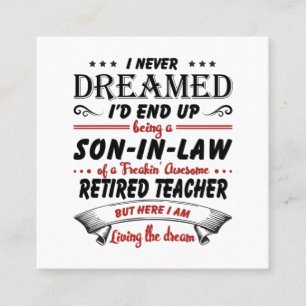 Son In Law Of Awesome Retired Teacher Square Business Card