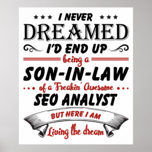 Son In Law Of Awesome SEO Analyst Poster