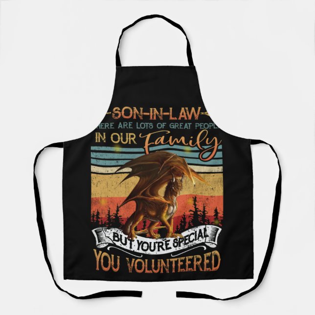 Son In Law There Lots Of Great People Volunteered Apron (Front)
