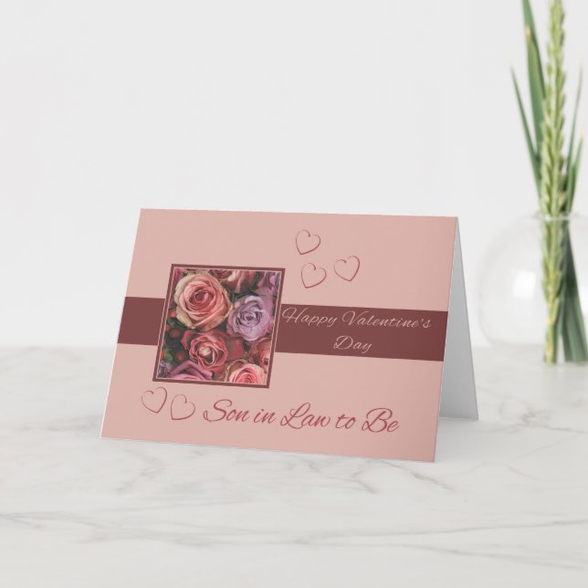Son in Law to Be  Happy Valentine's Day Roses Holiday Card (Front)
