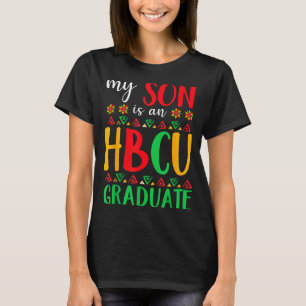 Son is an hbcu graduate historical black college T-Shirt