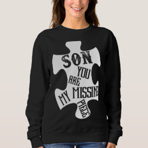 Son My Guardian Angel You Are My Missing Piece Mem Sweatshirt