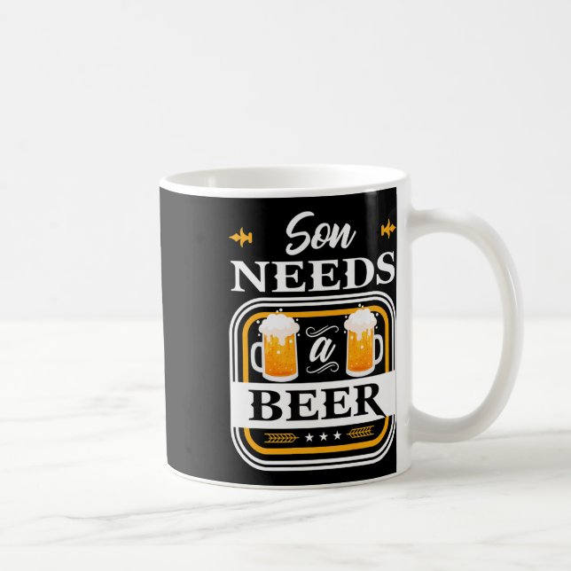 Son Needs A Beer Bride And Groom Drinker Beers Wed Coffee Mug (Right)