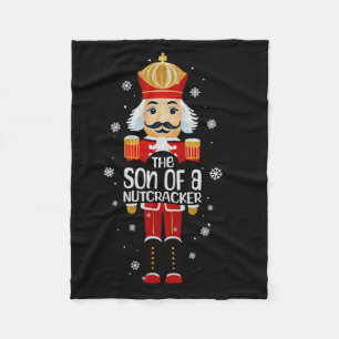 Son Of A Nutcracker Funny Christmas Family Matchin Fleece Blanket