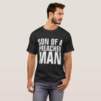 SON OF A PREACHER MAN Men's T-shirts