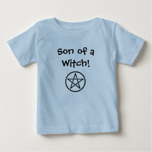 Son of a Witch! Wiccan Cheeky Witch Toddler Shirt