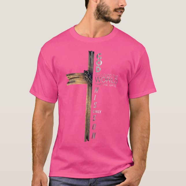 Son Of God Jesus Christ Cross Christian 9 John 316 T-Shirt (Front)