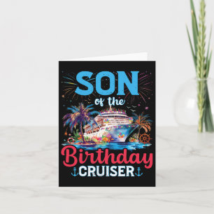 Son Of The Birthday Cruiser Funny Cruise Birthday Card