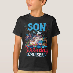 Son Of The Birthday Cruiser Funny Cruise Birthday T-Shirt