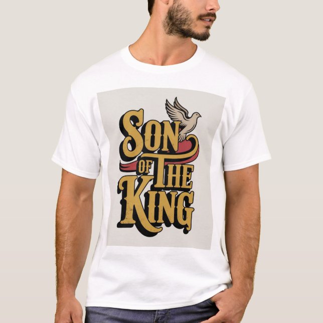 Son of the King – Vintage Christian  T-Shirt (Front)