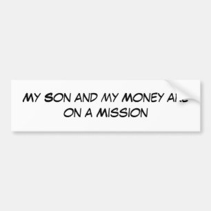 Son on a Mission Bumper Sticker
