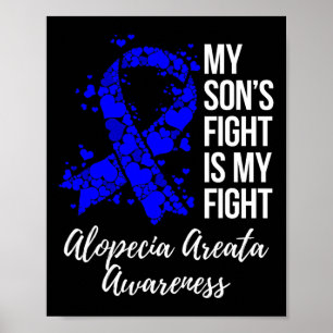 Son’s Fight Is My Fight Alopecia Areata Awareness  Poster