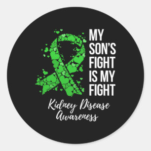 Son’s Fight Is My Fight Kidney Disease Awareness  Classic Round Sticker