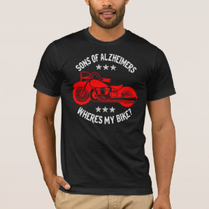 Son’s Of Alzheimer’s Where’s My Bike ©WhiteTigerLL T-Shirt