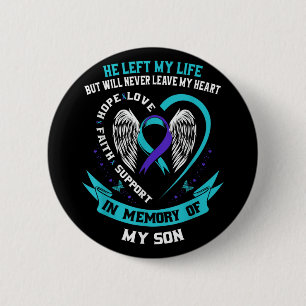 Son Suicide Awareness Prevention Memorial Graphic  6 Cm Round Badge