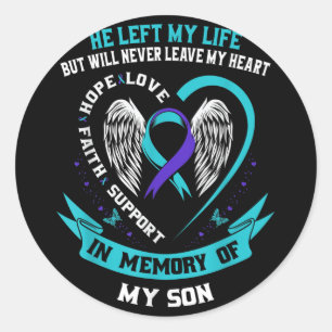 Son Suicide Awareness Prevention Memorial Graphic Classic Round Sticker