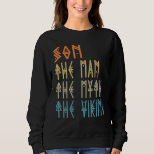 Son The Man The Myth The Viking Sweatshirt
