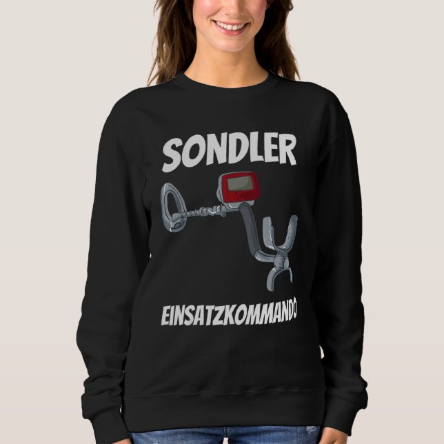 Sondler Probe Catcher Metal Detector Sweatshirt (Front)