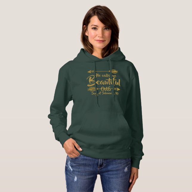 Song of Solomon 2:10 He Calls Me Beautiful One Hoodie (Front Full)