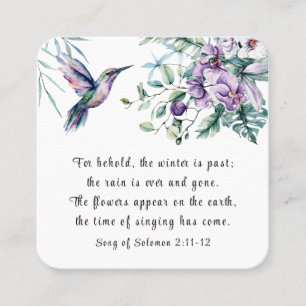 Song of Solomon 2:11-12 Hummingbird Flowers  Square Business Card