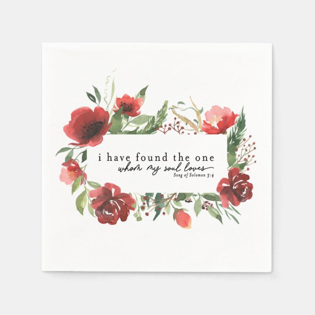 Song of Solomon 3:4 I have found the One Wedding Napkin (Front)