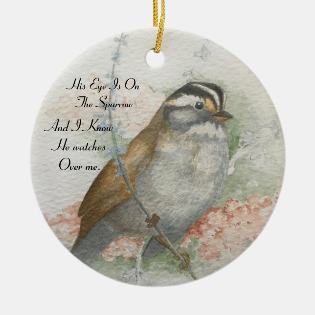 Song Sparrow He Watches Over Me Bible Quote Ceramic Tree Decoration (Front)