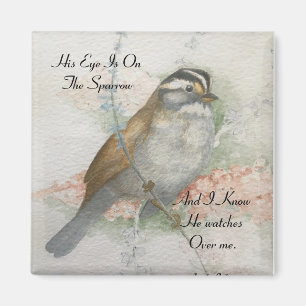 Song Sparrow He Watches Over Me Bible Quote Magnet