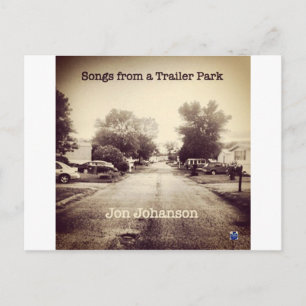 Songs From a Trailer Park Postcard