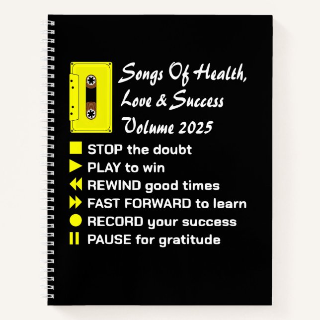 Songs Of Health, Love & Success 2025 Notebook (Front)