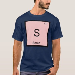 Sonia Name Chemistry Element Periodic Table T-Shirt