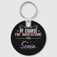 Sonia Of Course I'm Awesome Name Novelty