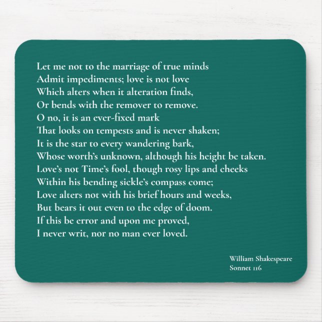 Sonnet 116Let me not to the marriage of true minds Mouse Mat (Front)