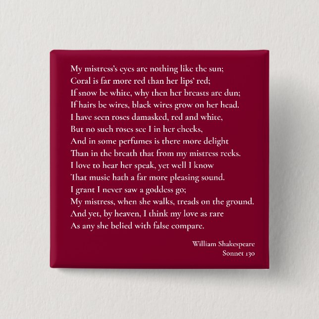 Sonnet 130 My mistress' eyes are nothing like 15 Cm Square Badge (Front)
