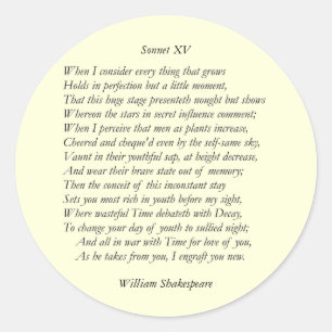 Sonnet # 15 by William Shakespeare Classic Round Sticker