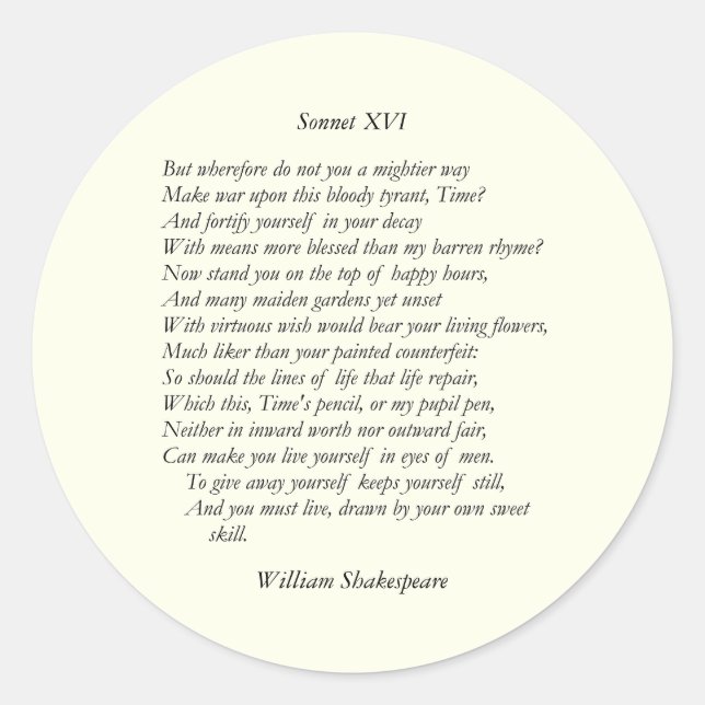 Sonnet # 16 by William Shakespeare Classic Round Sticker (Front)