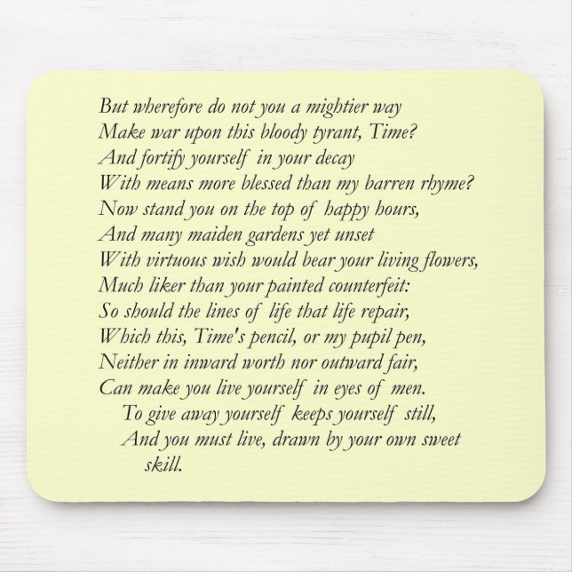 Sonnet # 16 by William Shakespeare Mouse Mat (Front)