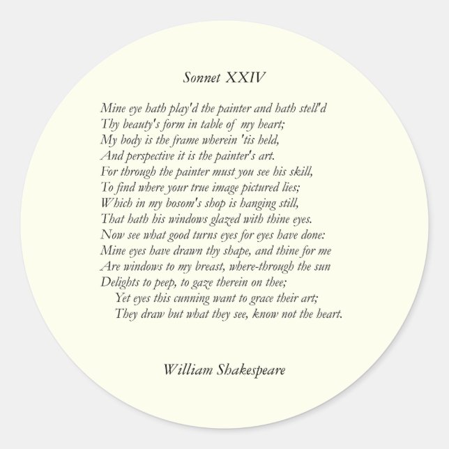 Sonnet # 24 by William Shakespeare Classic Round Sticker (Front)