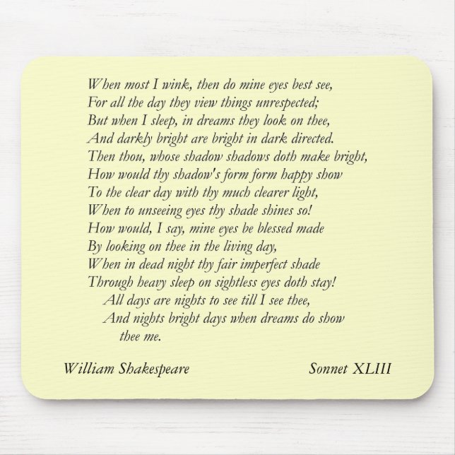 Sonnet # 43 by William Shakespeare Mouse Mat (Front)
