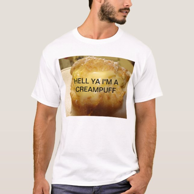 sonny 14 012, HELL YA I"M A CREAMPUFF T-Shirt (Front)