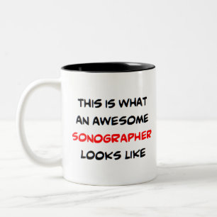 sonographer, awesome Two-Tone coffee mug
