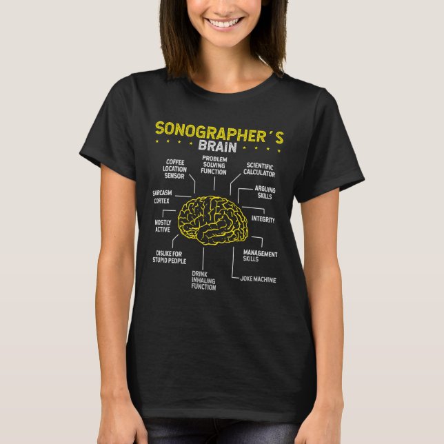 Sonographer Brain Ultra Technician Ultra Tech T-Shirt (Front)