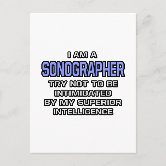 Sonographer Joke ... Superior Intelligence Postcard (Front)