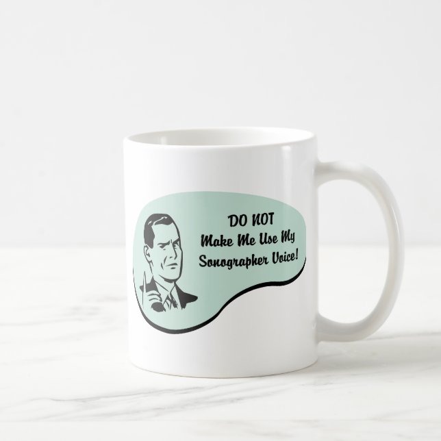Sonographer Voice Coffee Mug (Right)