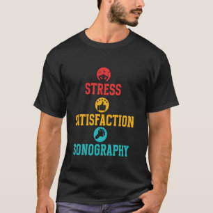 Sonography Ultrasound Tech Sonographer T-Shirt
