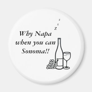 Sonoma Valley wine lovers Magnet