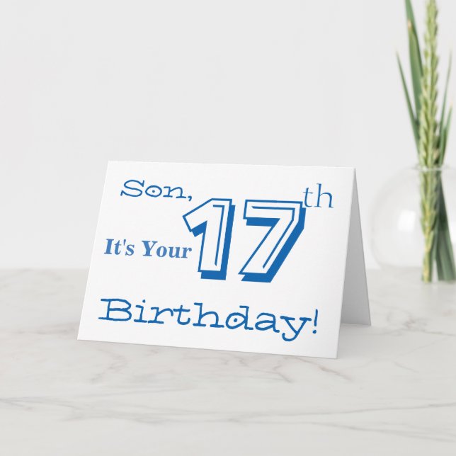 Son's 17th birthday greeting in blue and white. card (Front)