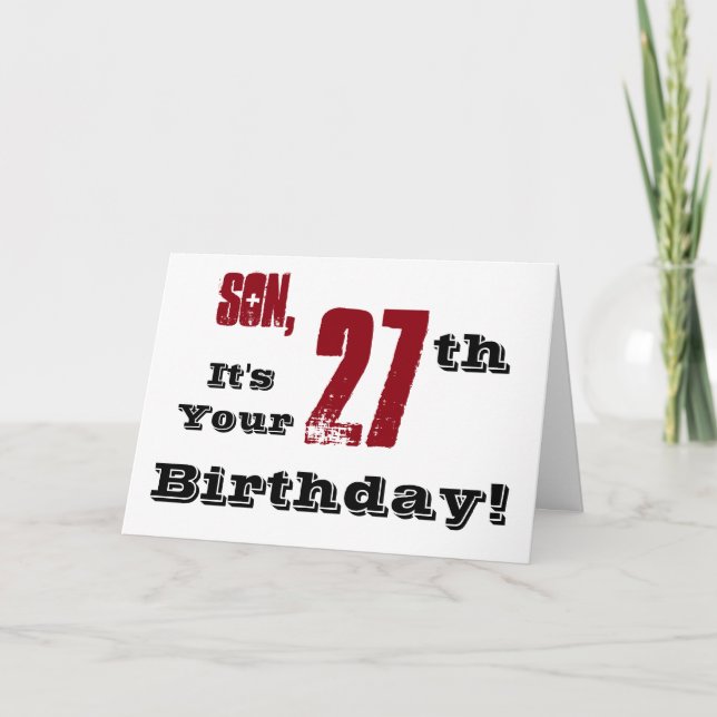 Son's 27th birthday greeting in black, red, white. card (Front)