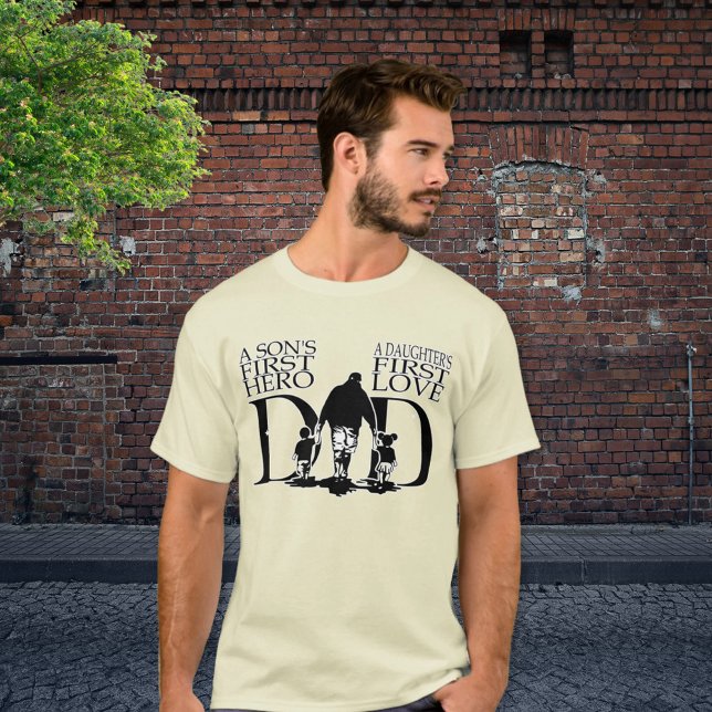 Son's & Daughter's First Hero - DAD T-Shirt (Creator Uploaded)